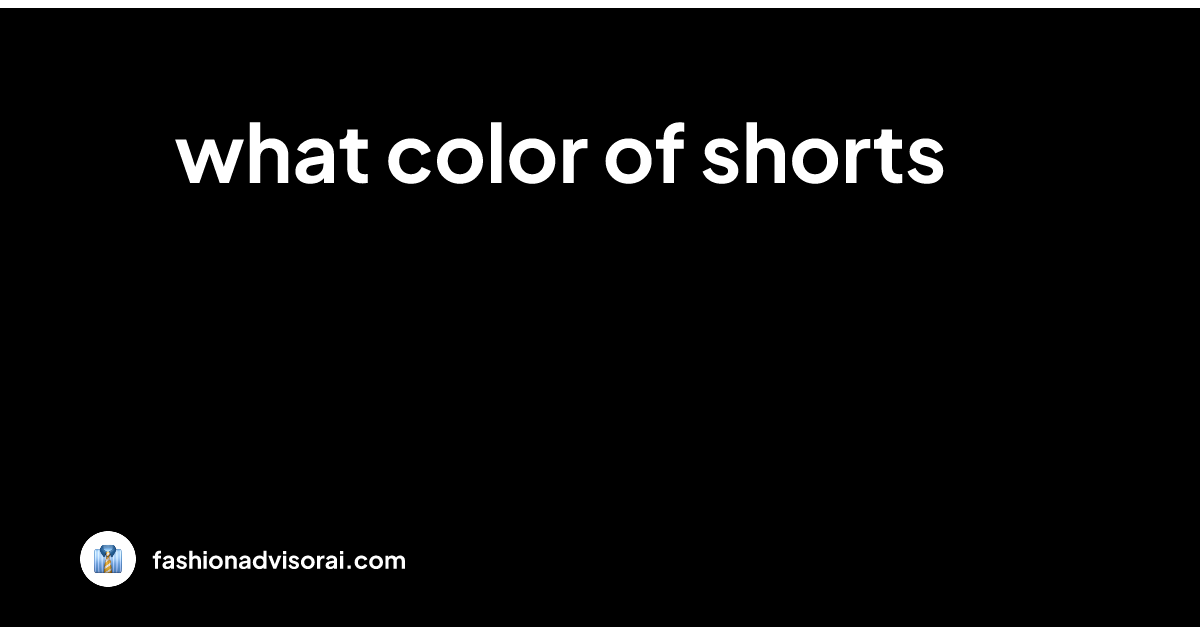 what-color-of-shorts