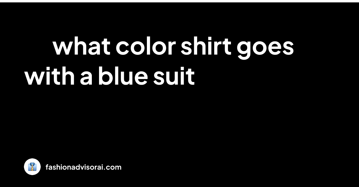 what-color-shirt-goes-with-a-blue-suit